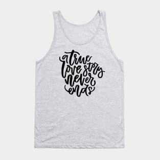 Love Story Never Ends Tank Top